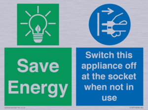 Save Energy, Switch this appliance off at the socket when not in use